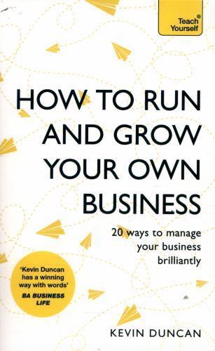 How to Run and Grow Your Own Business (In a Week) by