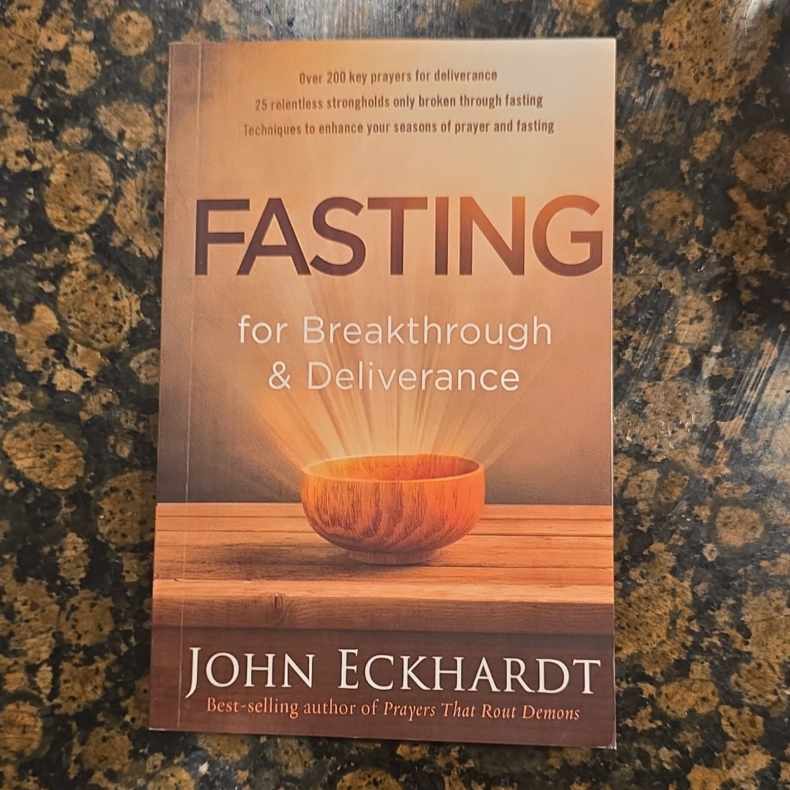 John Eckhardt Fasting for Breakthrough & Deliverance PB Charisma House