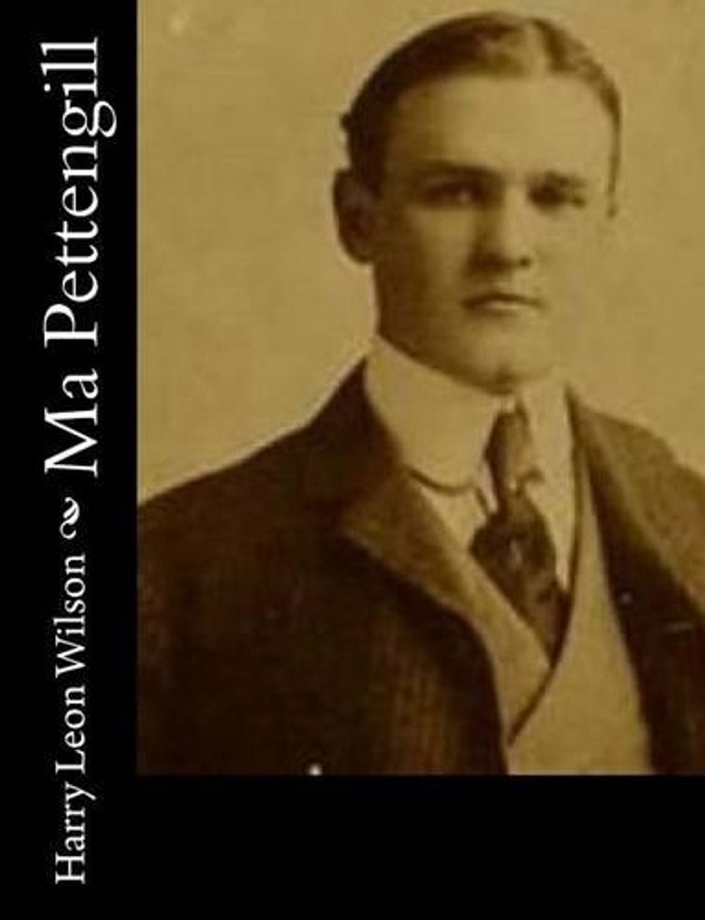 Ma Pettengill by Harry Leon Wilson (English) Paperback Book