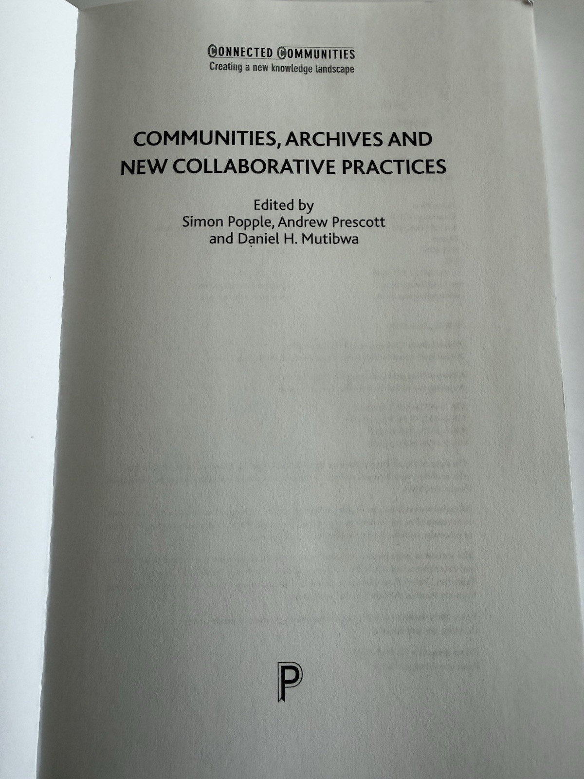 Communities, archives and new collaborative practices Popple, Prescott, Mutibwa