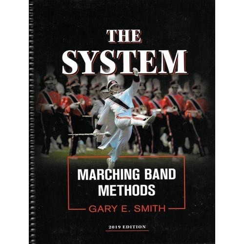 The System – Marching Band Methods 2019 Edition (302 Pages) Spiralback Book