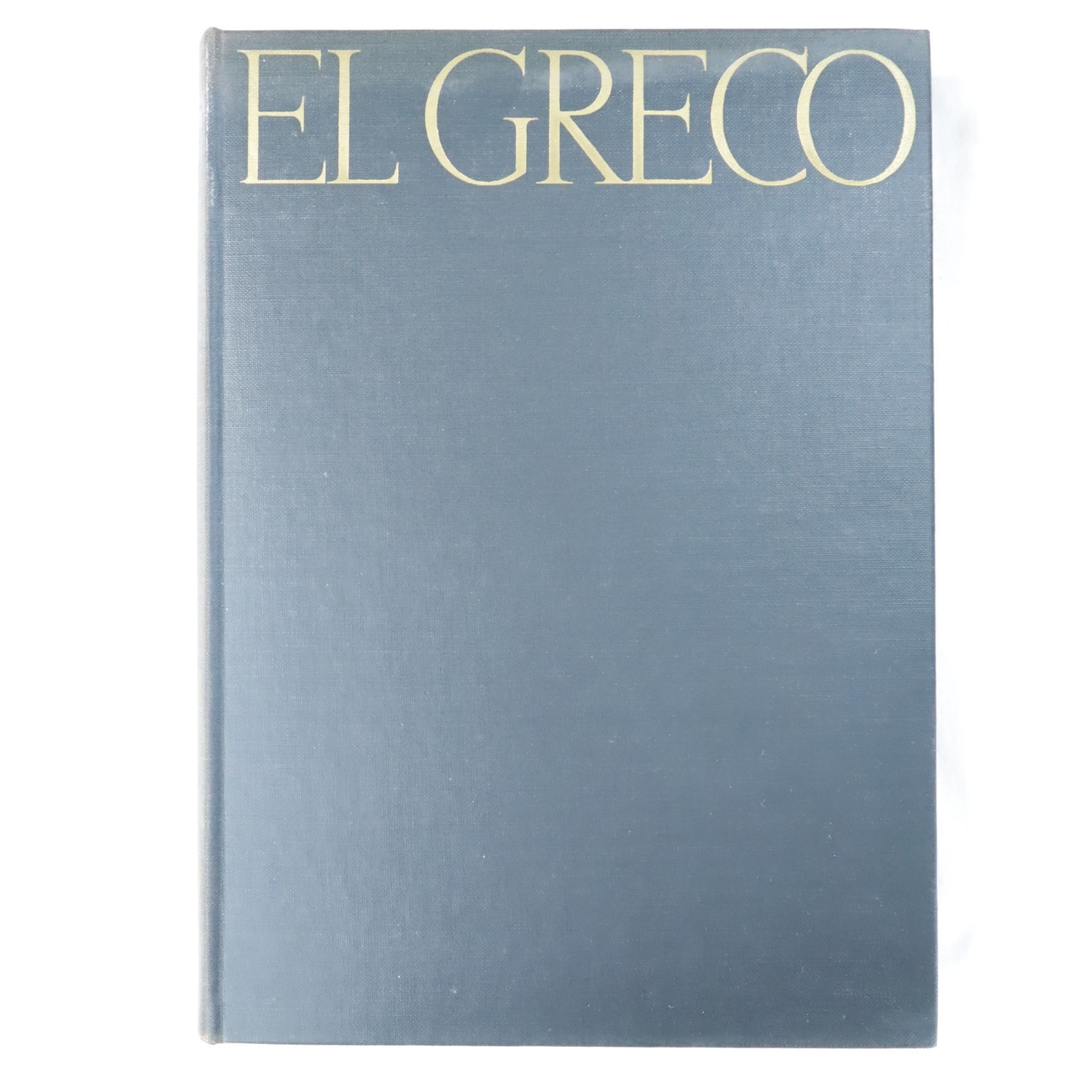 El Greco – Renaissance Painter Domenikos Theotokopoulos Art Oxford Press 1938