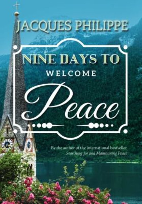 Nine Days to Welcome Peace Paperback Jacques Philippe