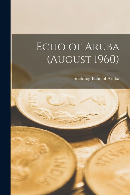 Echo Of Aruba (August 1960)