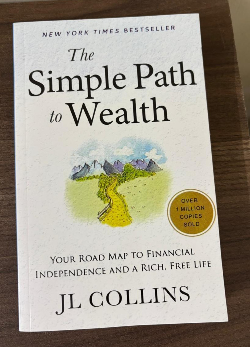 The Simple Path to Wealth by J. L. Collins, Paperback