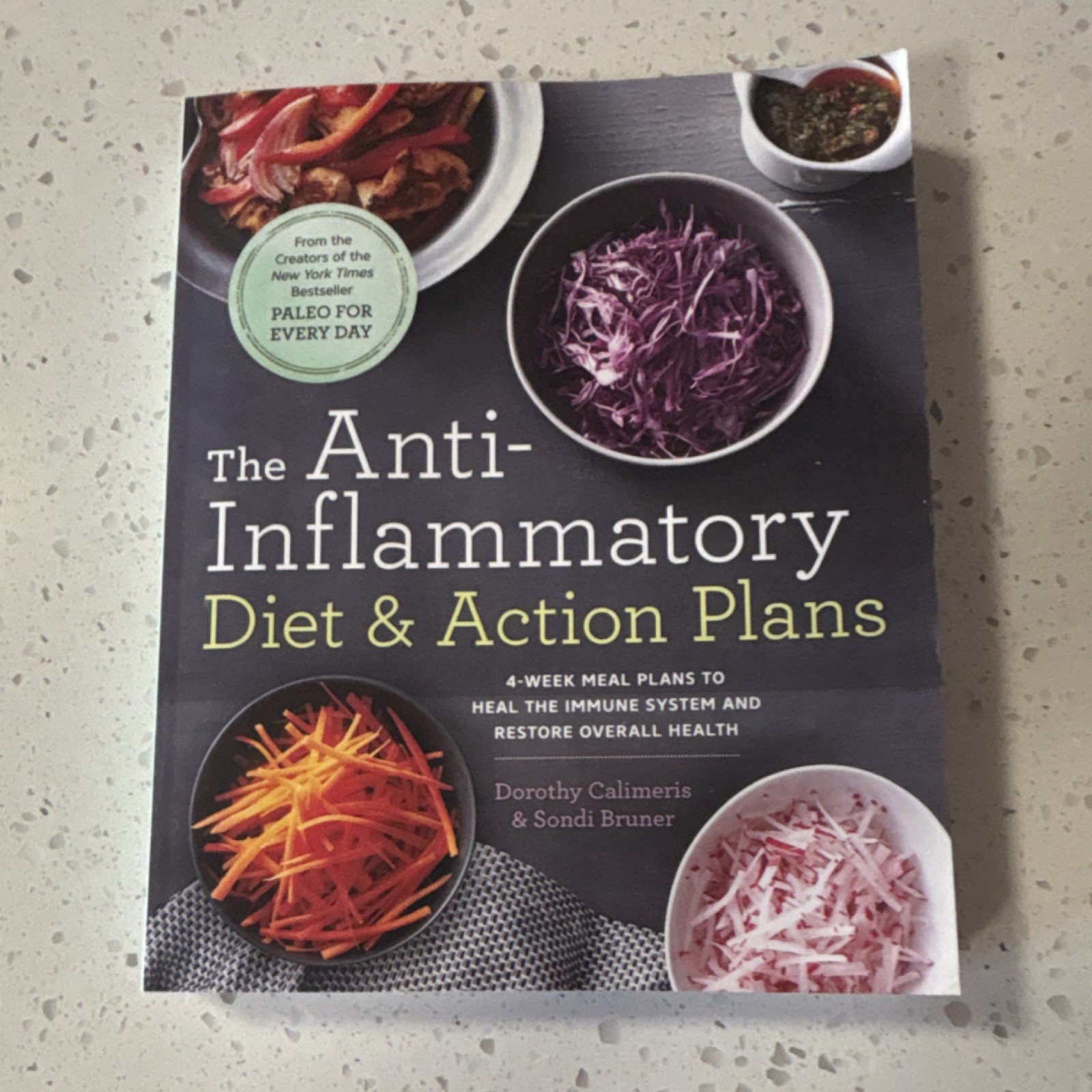Anti-Inflammatory Diet & Action Plans by Calimeris & Bruner, PB 2015