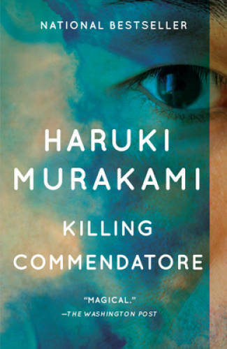 Killing Commendatore: A novel – Paperback By Murakami, Haruki – VERY GOOD