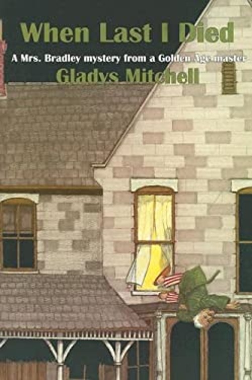 When Last I Died Perfect Gladys Mitchell