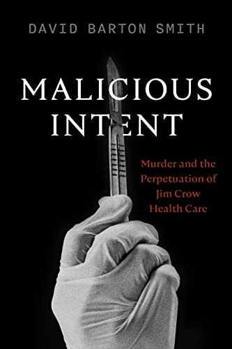 Malicious Intent: Murder and the – Paperback, by Smith David Barton – Very Good
