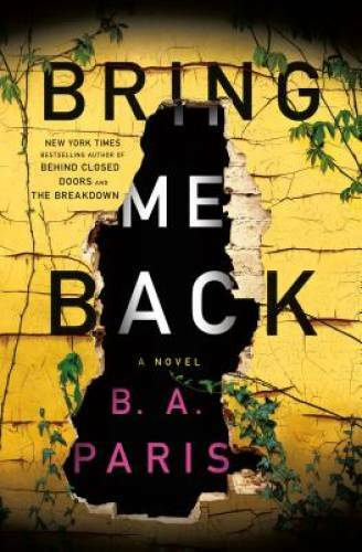 Bring Me Back: A Novel – Hardcover By Paris, B. A. – VERY GOOD