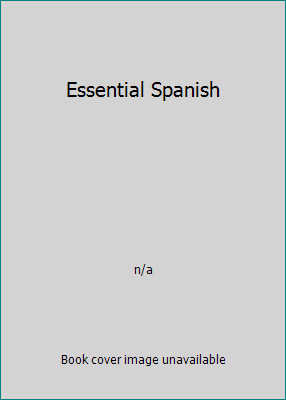 Essential Spanish by n/a