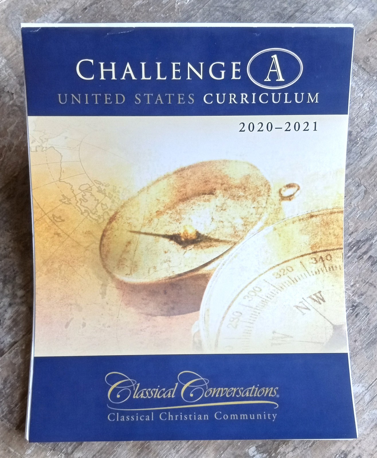 Challenge A Guide ~ United States Curriculum 2020-2021 ~ Classical Conversations