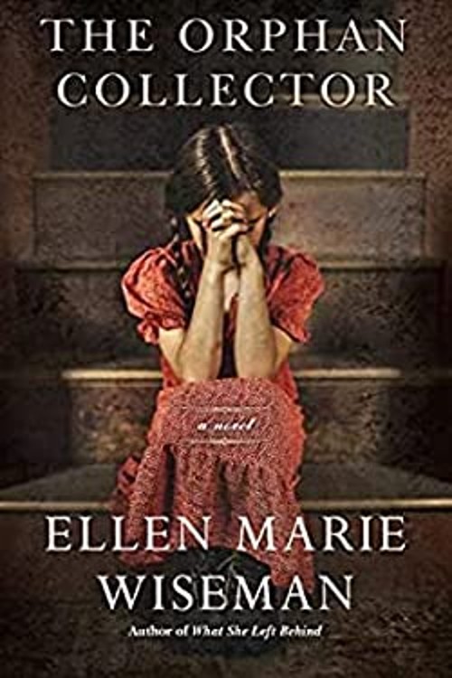 The Orphan Collector Hardcover Ellen Marie Wiseman