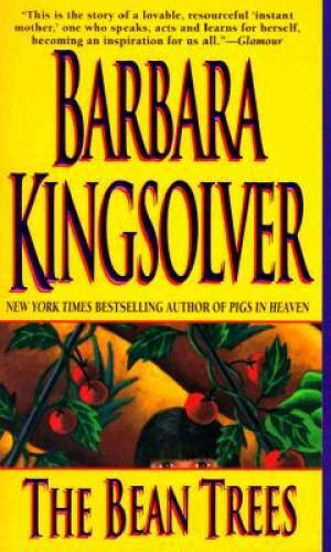 The Bean Trees: A Novel – Mass Market Paperback By Kingsolver, Barbara – GOOD