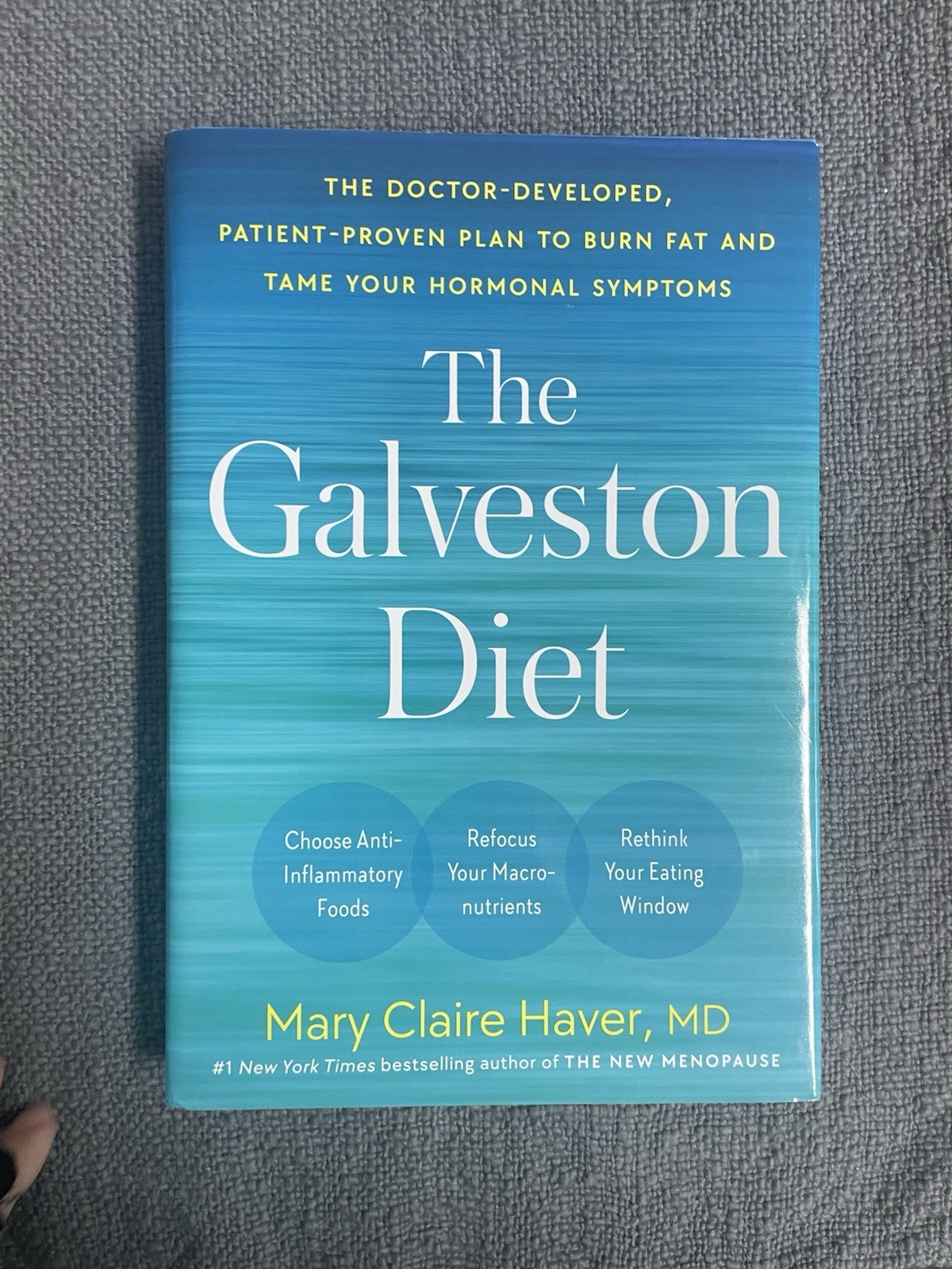 The Galveston Diet Hardcover by Mary Claire Haver, MD, Dieting, Weight Loss