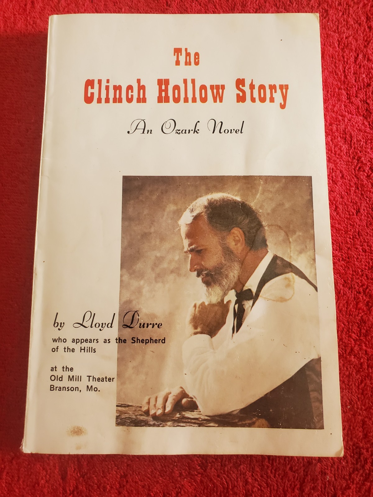 1970 The Clinch Hollow Story An Ozark Novel Book By Lloyd Durre – 165 Pages