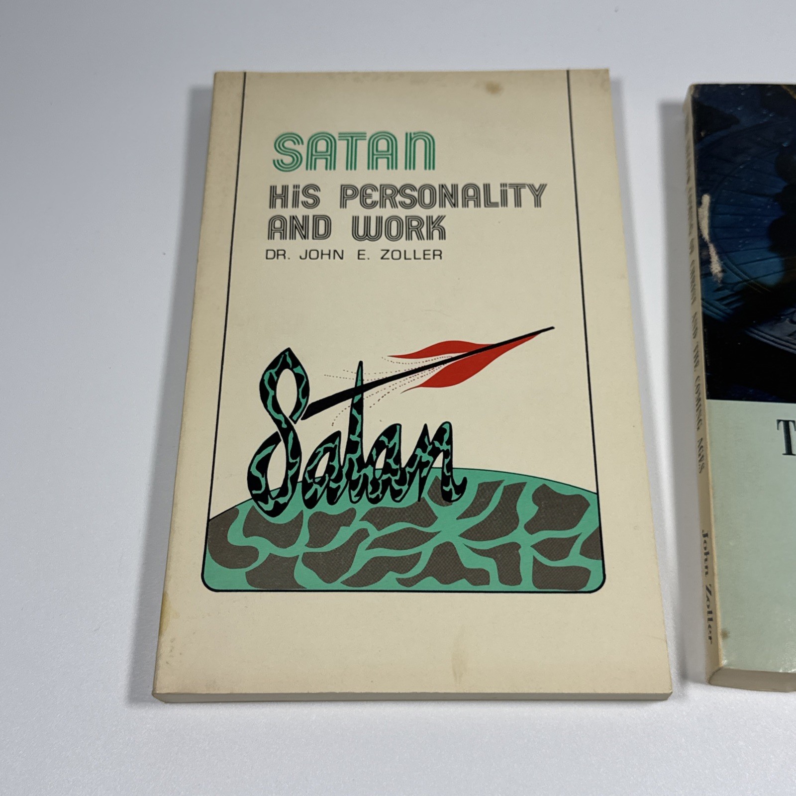 Satan His Personality & Work AND Second Coming Of Christ Lot Of 2 Zoller 1974