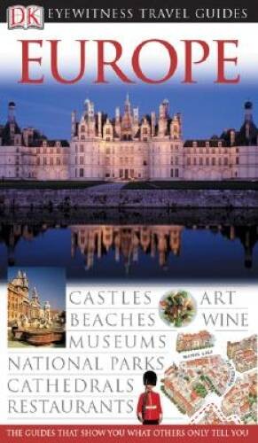 Europe (Eyewitness Travel Guides) – Paperback By Colwell, Dan – VERY GOOD