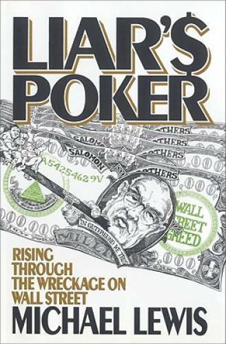 Liar’s Poker: Rising Through the Wreckage on Wall Street – Hardcover – GOOD