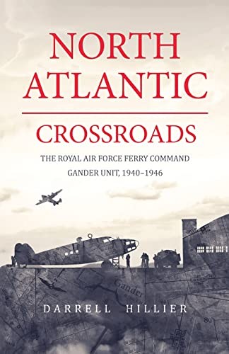 North Atlantic Crossroads: The Roya…, Hillier, Darrel