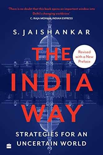 The India Way : Strategies for an – Paperback, by S. Jaishankar – Very Good