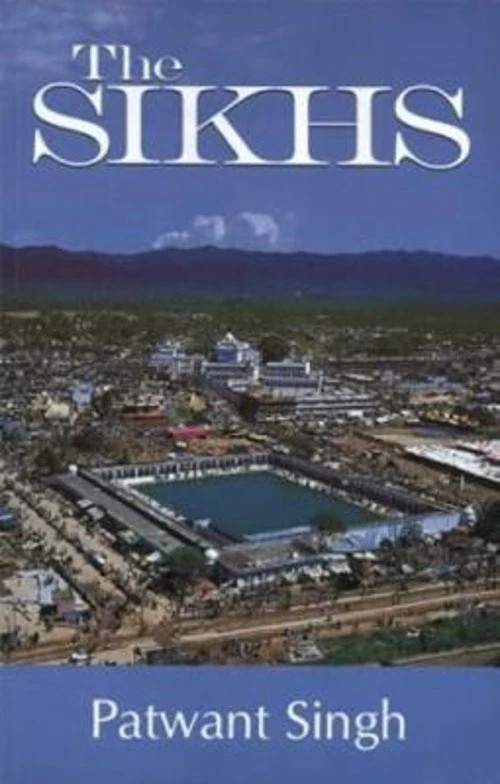 Sikhs by Patwant Singh The history of Sikhism hardcover