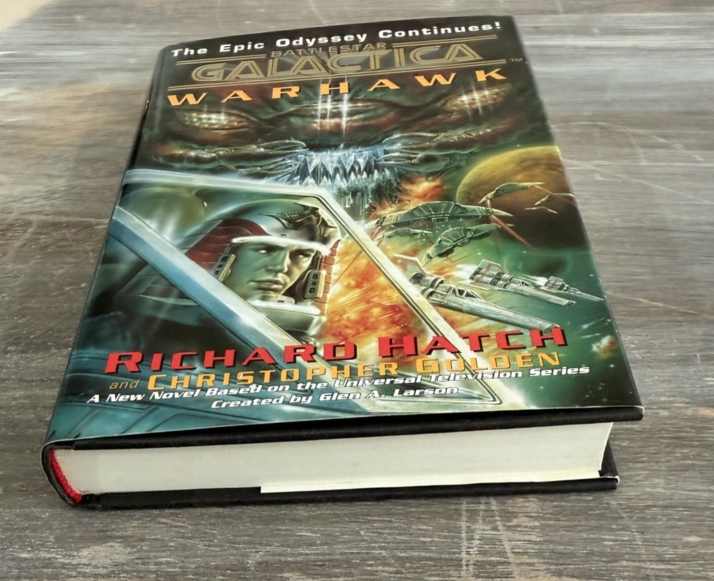 Battlestar Galactica Warhawk HC 1998 First Printing Richard Hatch Sci-Fi Novel