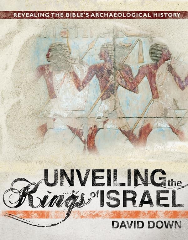 Unveiling the Kings of Israel: Revealing the Bible’s Archaeological – GOOD