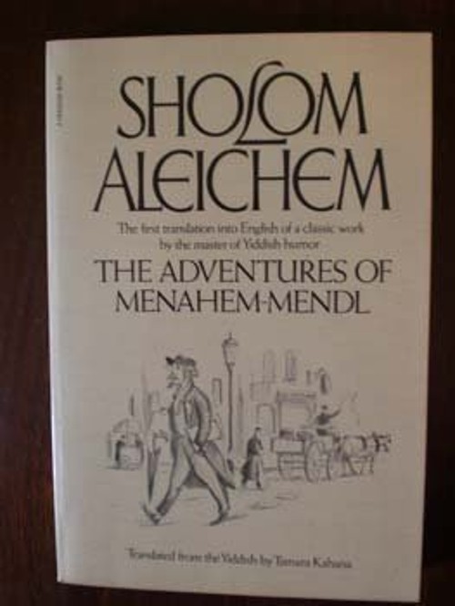 The Adventures of Menahem-Mendl Sholom Aleichem