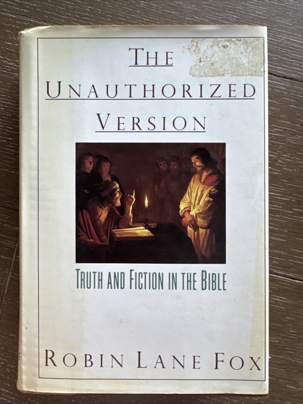 Unauthorized Version : Truth and Fiction in the Bible by Robin L. Fox (1992,…