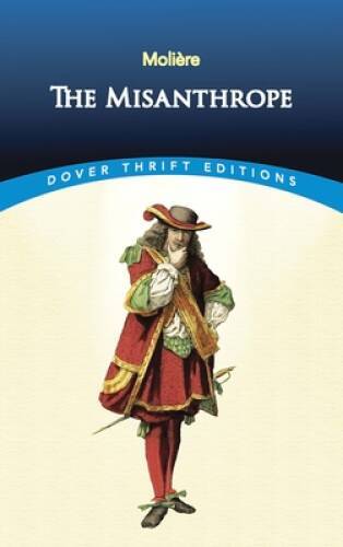The Misanthrope (Dover Thrift Editions) – Paperback By Moliere – GOOD