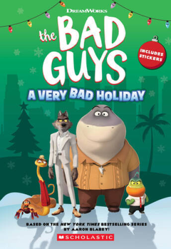 Dreamworks The Bad Guys: A Very Bad Holiday Novelization – Paperback – VERY GOOD