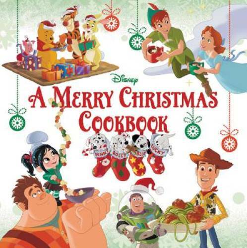 A Merry Christmas Cookbook – Hardcover By Disney Book Group – GOOD