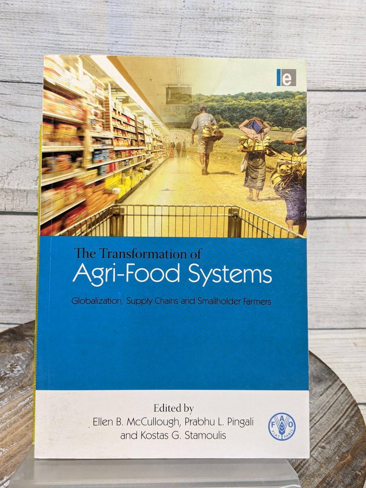 Transformation of Agri-Food Systems, Globalization, Supply Chains 2008 PB Book