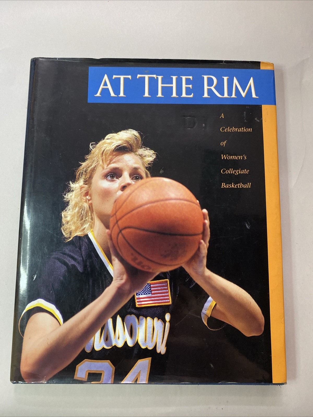 At the Rim : A Celebration of Women’s Collegiate Basketball by Rebecca B….