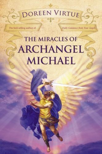 The Miracles of Archangel Michael by Virtue, Doreen