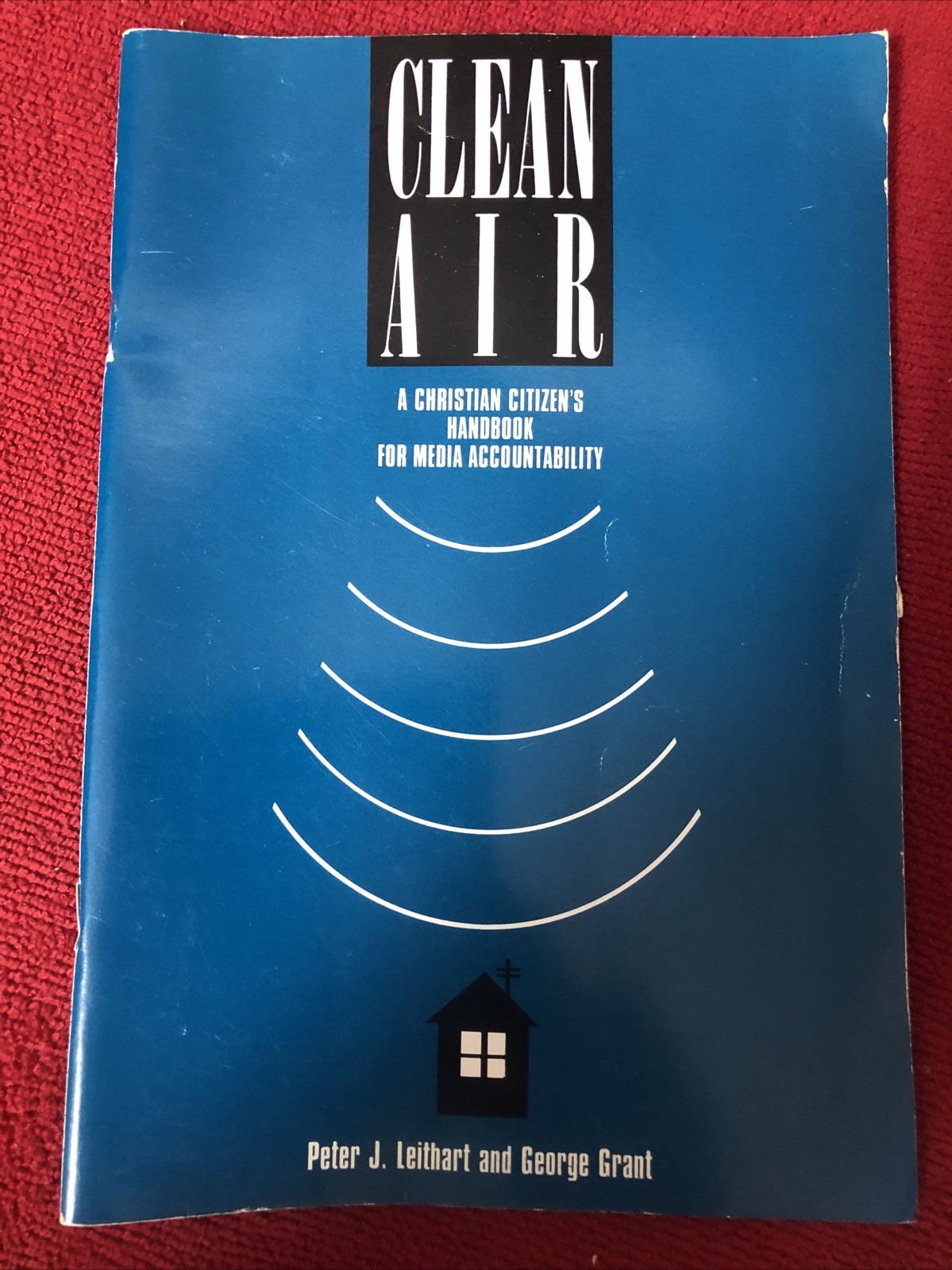 Clean Air Leithart & Grant 1990 Media Accountability Handbook Errata Christian