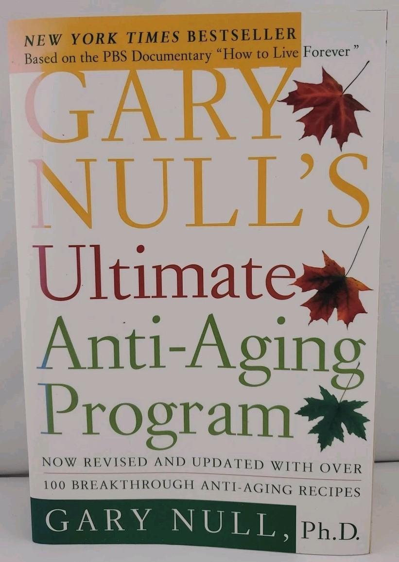 Gary Null’s Ultimate Anti-Aging Program by Gary Null (1999, Trade Paperback)