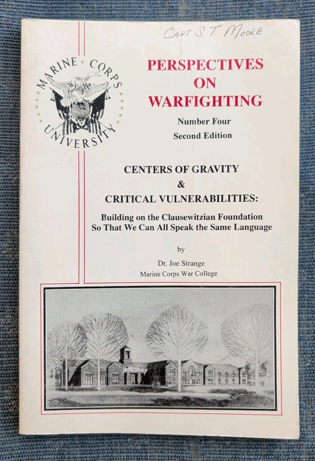 Perspectives on Warfighting Number 4 Centers of Gravity & Critical Vulnerabiliti