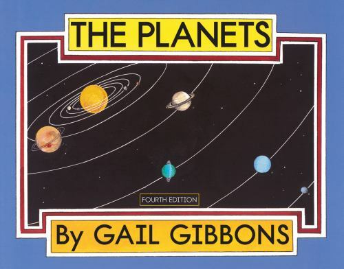 The Planets; Fourth Edition – 0823439666, hardcover, Gail Gibbons