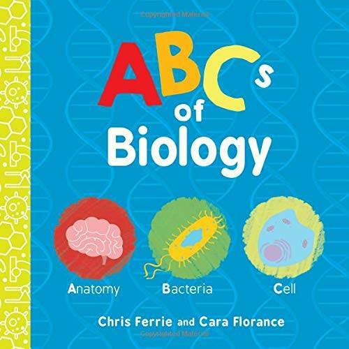ABCs of Biology (Baby University) – Board book By Ferrie, Chris – GOOD