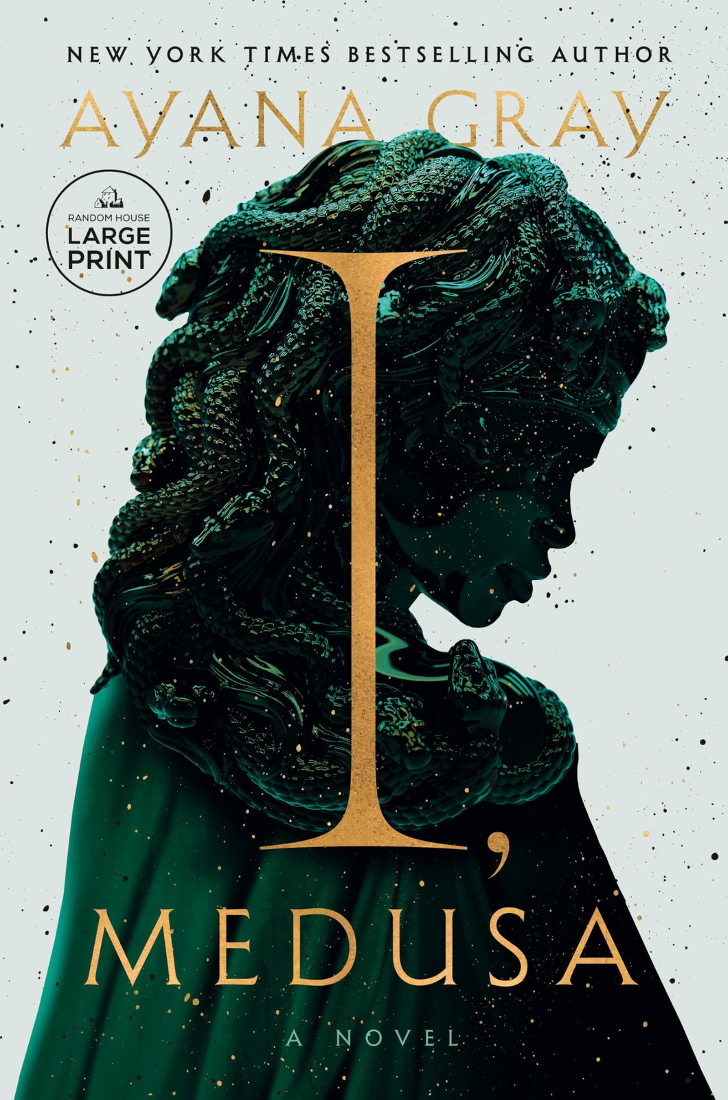 I, Medusa: A Novel by Ayana Gray
