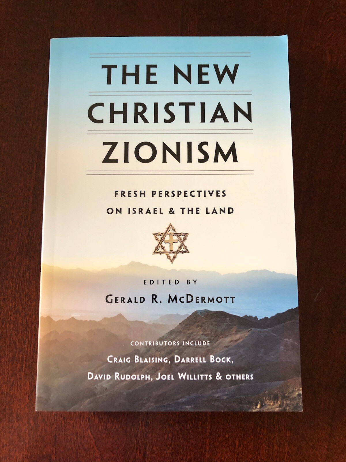 The New Christian Zionism (2016, Paperback) By Gerald R, McDermott