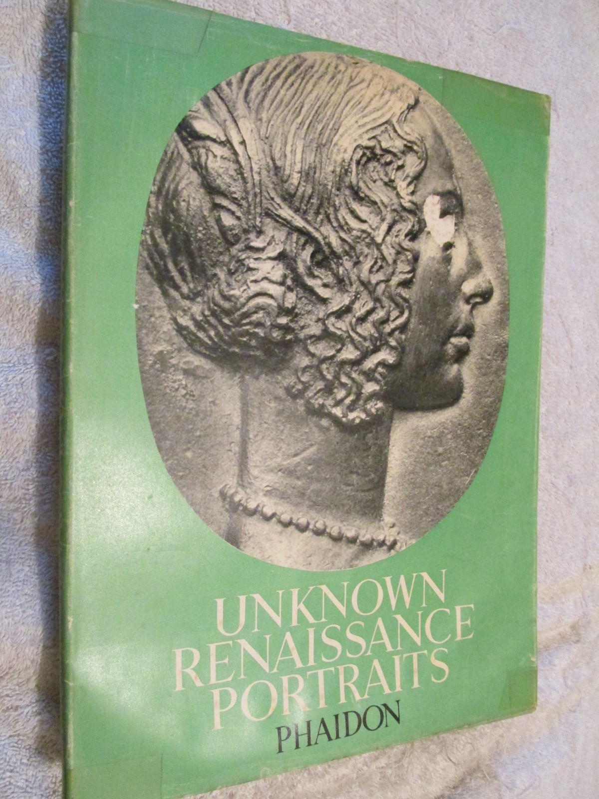 Phaidon Press Oversized HC 1952 BOOK Unknown Renaissance Portraits Medals Plates