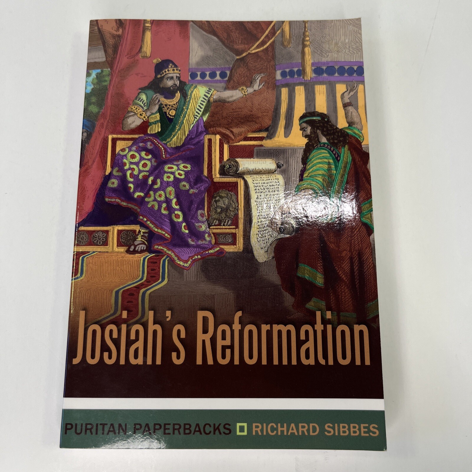 Josiah’s Reformation by Richard Sibbes