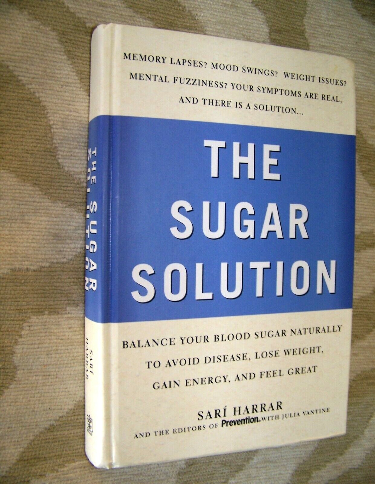 THE SUGAR SOLUTION BOOK BY SARI HARRAR DIABETES HEALTH HARDBACK BOOK
