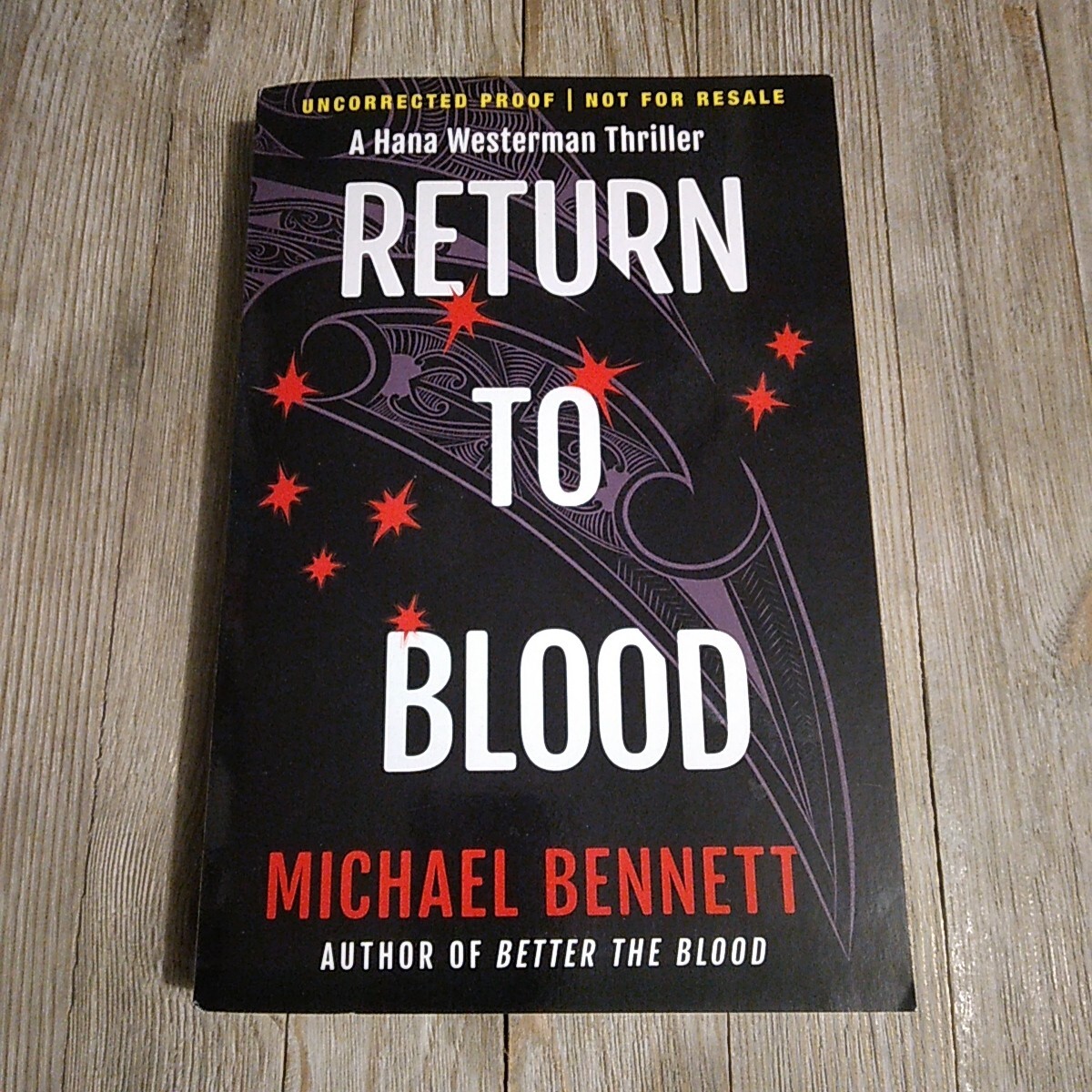 Return to Blood: A Hana Westerman Thriller by Michael Bennett Arc Copy PB Book