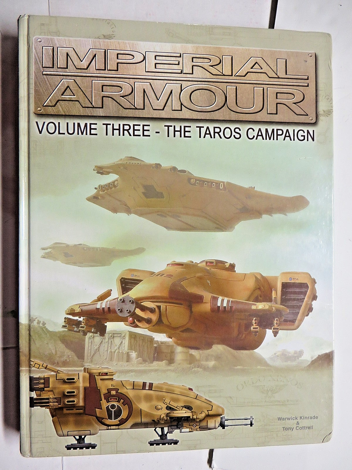 Forge World IMPERIAL ARMOUR: THE TAROS CAMPAIGN, VOL. 3 – Hardcover