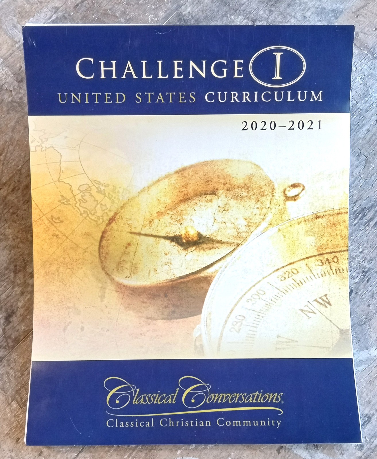 Challenge I Guide ~ United States Curriculum 2020-2021 ~ Classical Conversations