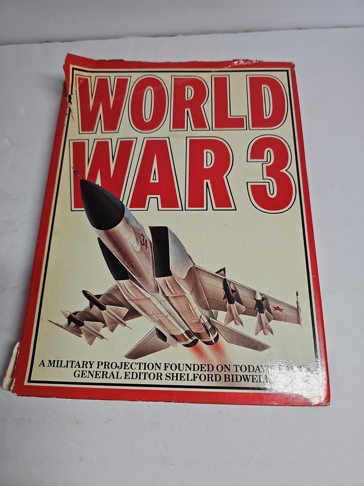 World War 3: A Military Projection Founded on Today’s Facts by General Bidwell